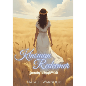 Kinsman Redeemer: Journaling Through Ruth