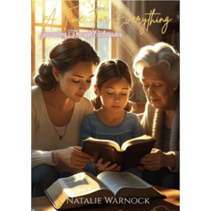 A Time For Everything: Journaling Through Ecclesiastes